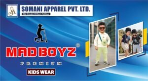 Somani Apparel Pvt. Ltd. : Shaping The Future Of India’s Kidswear Industry