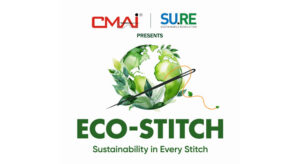 CMAI And SU.RE Host ECO-STITCH Sustainability